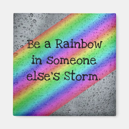 Seien Sie ein Rainbow Inspiration Magnet (Vorne)