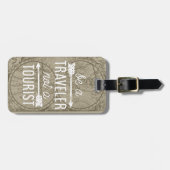 Seien Sie ein Reisender und kein Touristenangebot Gepäckanhänger (Vorderseite horizontal)