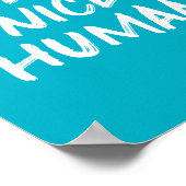 Seien Sie ein schönes Zitat zum menschlichen blaue Poster (Ecke)