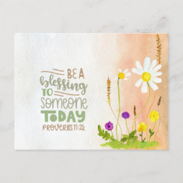 Seien Sie ein Segen für heute Sprichwörter 11:25 Postkarte