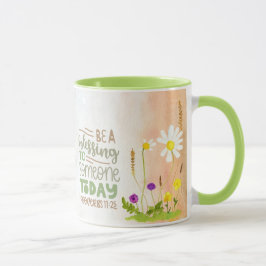 Seien Sie ein Segen für heute Sprichwörter 11:25 Tasse