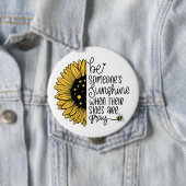 Seien Sie ein Sonnenschein, wenn der Himmel grau i Button (Beispiel)