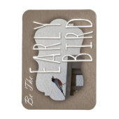 Seien Sie ein Vogel-Motiv Magnet (Vertikal)