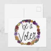 Seien Sie ein Wähler und ein Blumenschreath Postkarte (Vorne/Hinten)