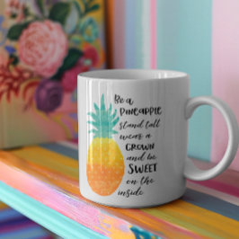 Seien Sie eine Ananas Inspirational Watercolor Typ Kaffeetasse