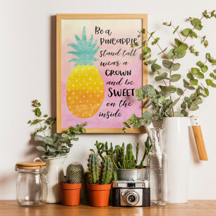 Seien Sie eine Ananas Inspirational Watercolor Typ Poster