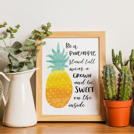 Seien Sie eine Ananas Inspirational Watercolor Typ Poster