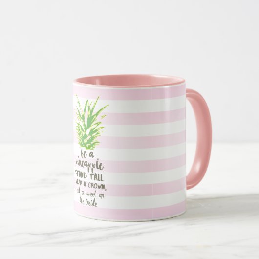 Seien Sie eine Ananas-inspirierend Tasse (VorderseiteRechts)