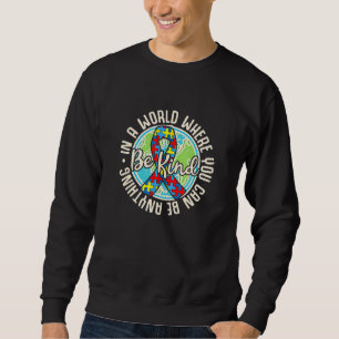 Seien Sie eine Art Autismus Bewusstsein Puzzle Ear Sweatshirt
