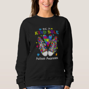 Seien Sie eine ehrliche Autismus-Sensibilität Sweatshirt