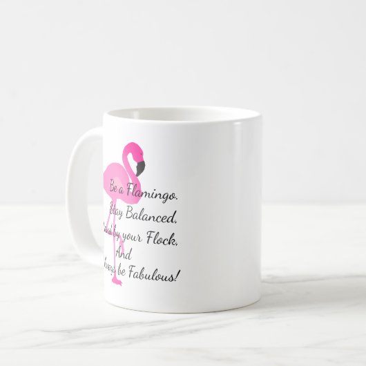 Seien Sie eine Flamingo-Tasse Kaffeetasse (Vorderseite Links)