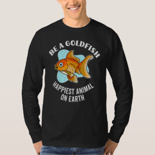 Seien Sie eine Goldfish Motivation Fußball Quotes  T-Shirt