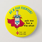 Seien Sie eine Grippe-Kämpfer-Grippe-Shot-Erinneru Button (Vorderseite)