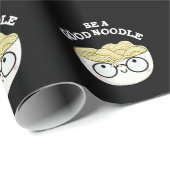 Seien Sie eine gute Noodle Funny Bowl of Noodle Pu Geschenkpapier (Rolleneckpunkt)