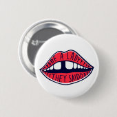 Seien Sie eine Lady, die sie Lippen sagten Button (Vorne & Hinten)