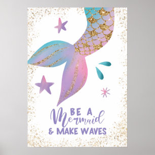 Seien Sie eine Meerjungfrau und machen Sie Waves Z Poster