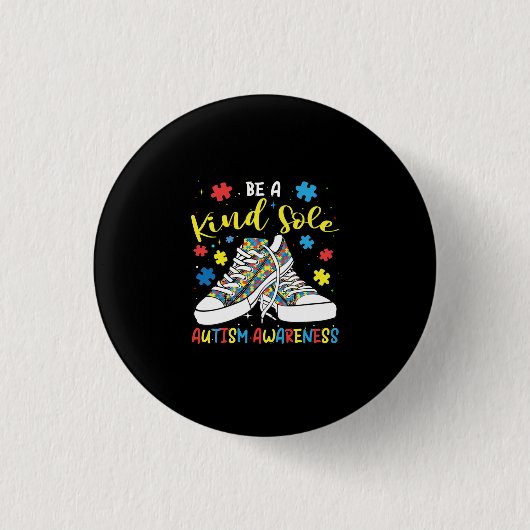 Seien Sie eine nette Autismus-Bewusstsein Trendy P Button (Vorderseite)