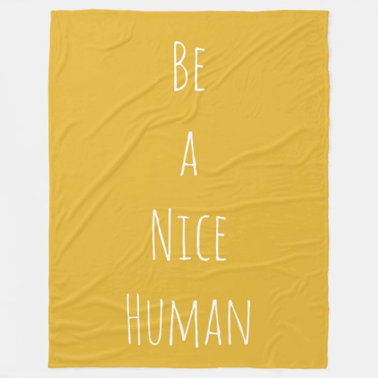 Seien Sie eine nette Redewendungen für den Mensche Fleecedecke (Vorderseite)