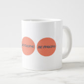 Seien Sie eine starke Tasse (Vorderseite Rechts)