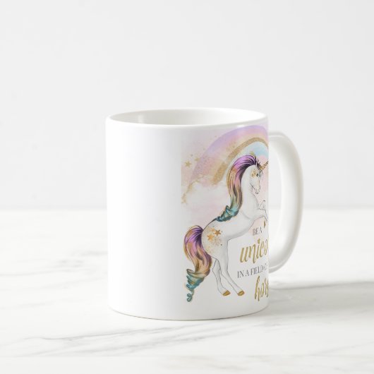 Seien Sie eine Unicorn-Tasse Kaffeetasse (VorderseiteRechts)