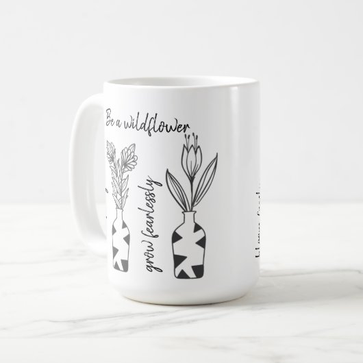 Seien Sie eine Wildblume Minimalistische AngebotsT Kaffeetasse (Vorderseite Links)