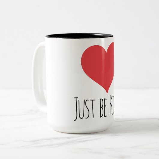 SEIEN Sie EINFACH NETTE | Tasse (Vorderseite Links)