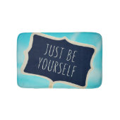 Seien Sie einfach sich Badematte (Vorderseite)