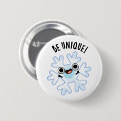 Seien Sie einzigartig Funny Snowflake Pub Button (Vorne & Hinten)