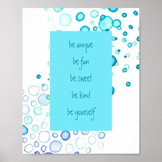 Seien Sie einzigartig, seien Sie selbst Aquarellpu Poster (Vorne)