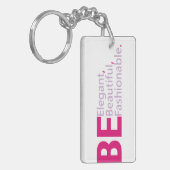 Seien Sie eleganter akryllischer Schlüsselanhänger (Vorderseite links)