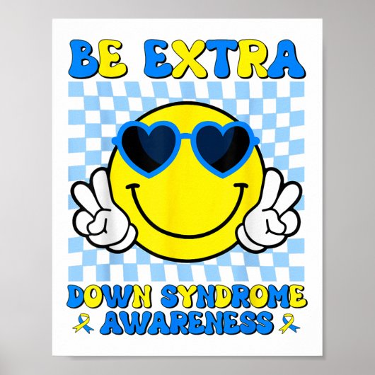 Seien Sie Extra Smile Down Syndrom Sensibilisierun Poster (Vorne)