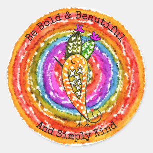 Seien Sie fett und schön und einfach freundlich Runder Aufkleber