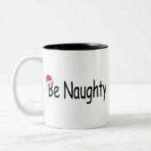 Seien Sie frech Zweifarbige Tasse (Links)