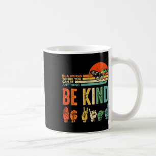 Seien Sie freundlich Autismus Bewusstsein Asl Mama Kaffeetasse