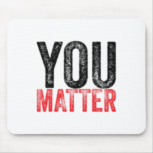 Seien Sie freundlich bei der psychischen Gesundhei Mousepad