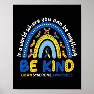 Seien Sie freundlich beim Rainbow World Down Syndr Poster