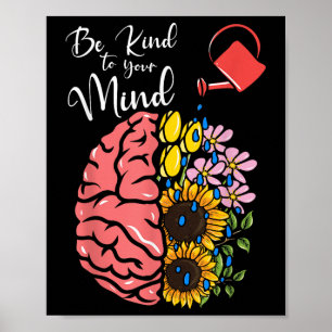 Seien Sie freundlich - Bewusstsein für psychische  Poster