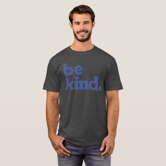 Seien Sie freundlich blauer Text Grafik-Slogan-T - T-Shirt (Vorne ganz)