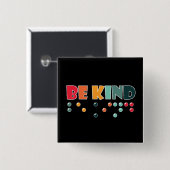 Seien Sie freundlich Braille-Literatur Blindheit B Button (Vorne & Hinten)