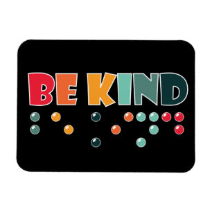Seien Sie freundlich Braille-Literatur Blindheit B Magnet