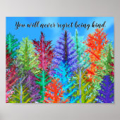 Seien Sie freundlich farbenfroh Pine Tree Poster (Vorne)