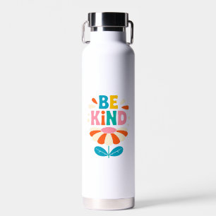 Seien Sie freundlich farbenfrohe Blume - inspirier Trinkflasche
