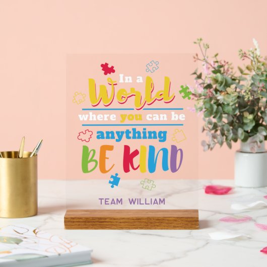 Seien Sie freundlich farbenfrohe Rätsel Autismus S Acrylschild (Hochzeit)