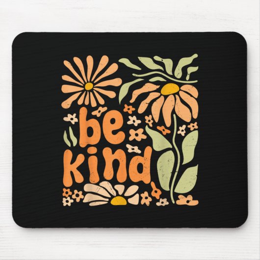 Seien Sie freundlich floral positives Zitat Boho B Mousepad (Vorne)