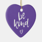 Seien Sie freundlich im Herzen Keramik Ornament (Rechts)