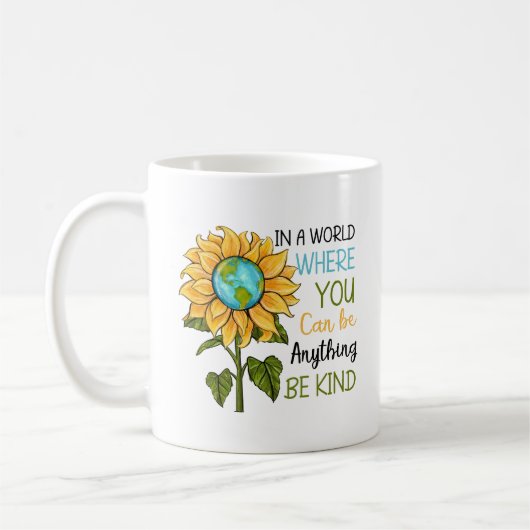 Seien Sie freundlich in dieser Welt Sonnenblumen Kaffeetasse (Links)