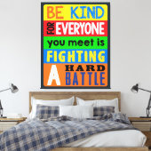 Seien Sie freundlich/inspirierend/Motivierend Leinwanddruck (Insitu (Schlafzimmer))