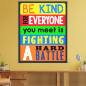 Seien Sie freundlich/inspirierend/Motivierend Leinwanddruck (Insitu (Wohnzimmer))