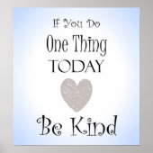 Seien Sie freundlich inspirierendes Poster (Vorne)