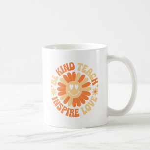 Seien Sie freundlich Inspiriert Liebe - Motivieren Kaffeetasse